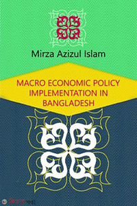 Macro Economic Policy Implementation In Bangladesh