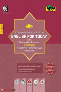 Alim A Complete Practice Book On English for Today - Exam 2027