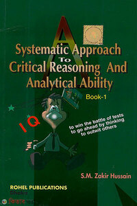 Systematic Approach t o Critical Reasoning and Analytical Ability Books-1
