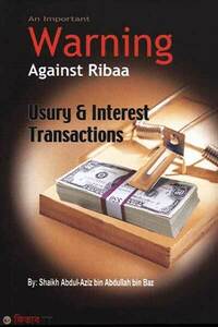 An Important Warning Against Ribaa: Usury and Interest
