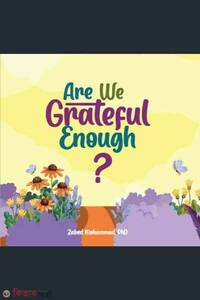Are we grateful Enough?