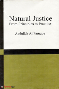 Natural Justice From Principles to Practice