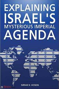 Explaining Israels Mysterious Imperial Agenda