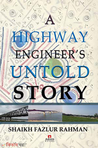 A Highway Engineer's Untold Story