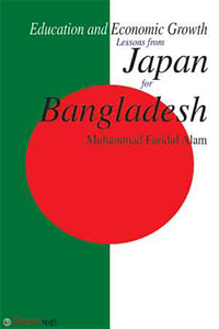 EDUCATION AND ECONOMIC GROWTH: LESSONS FROM JAPAN FOR BANGLADESH