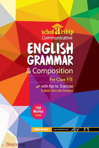 Scholarship Communicative English Grammar (Scholarship Communicative English Grammar - Class 7)