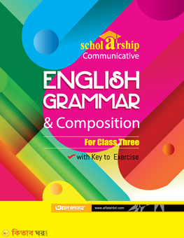 Scholarship Communicative English Grammar And Composition - Class 3 (Scholarship Communicative English Grammar And Composition - Class 3)