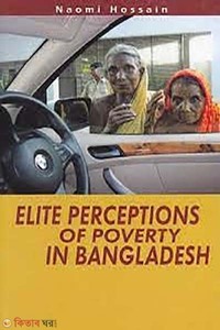 Elite Perceptions of poverty in Bangladesh