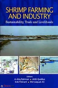 Shrimp Farming and Industry : Sustainability, Trade and Livilihoods