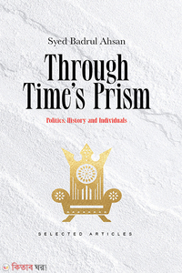 THROUGH TIME’S PRISM