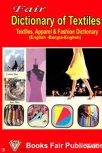 Fair Dictionary Of Textiles (Textiles, Apparel And Fashion Dictionary)