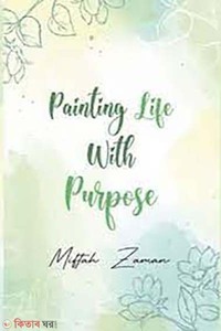Painting Life With Purpose