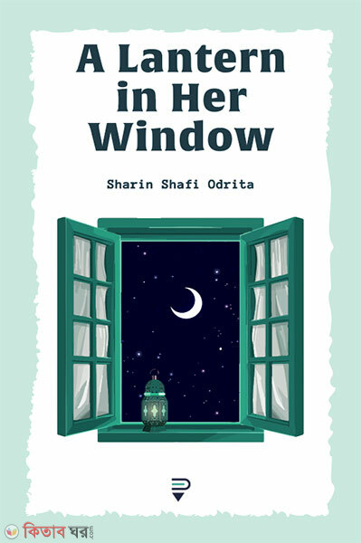 A Lantern in Her Window (A Lantern in Her Window)