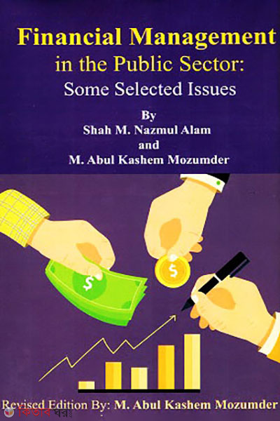 financial management in the public sector some selected issues (Financial Management In The Public Sector: Some Selected Issues)
