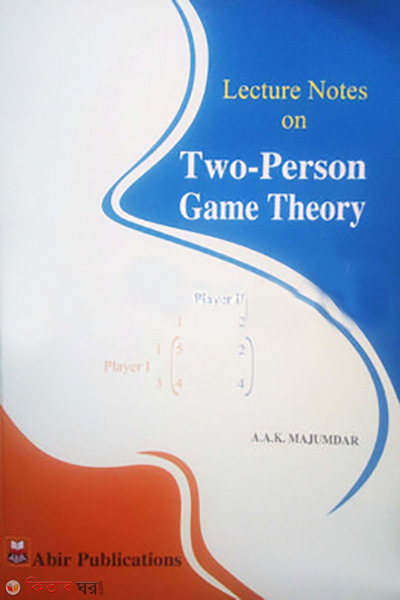 Two Person Game Theory (Two-Person Game Theory)