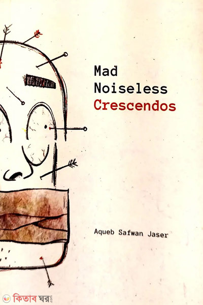 Mad Noiseless Crescendos (Mad Noiseless Crescendos)