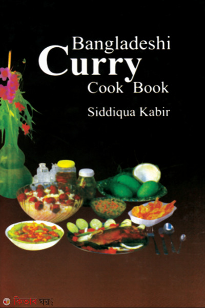 Bangladeshi Curry Cook Book (Bangladeshi Curry Cook Book)