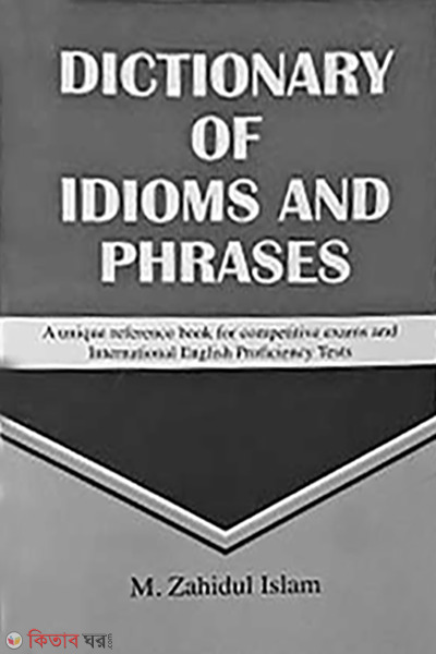 Dictionary of Idioms and Phrases (Dictionary of Idioms and Phrases)