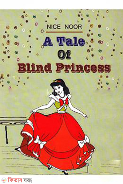 A Tale Of Blind Princess (A Tale Of Blind Princess)