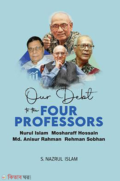 Our Debt to the Four Professors (Our Debt to the Four Professors)