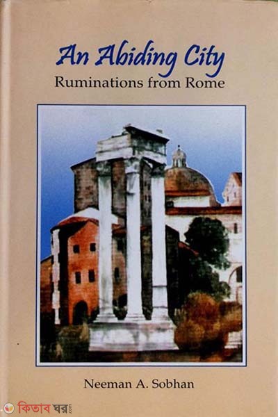 An Abiding City Ruminations from Rome (An Abiding City Ruminations from Rome)
