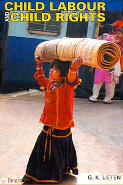 Child Labour and Child Risghts (Child Labour and Child Risghts)