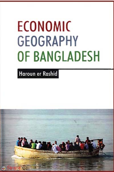 Economic Geography of Bangladesh (Economic Geography of Bangladesh)