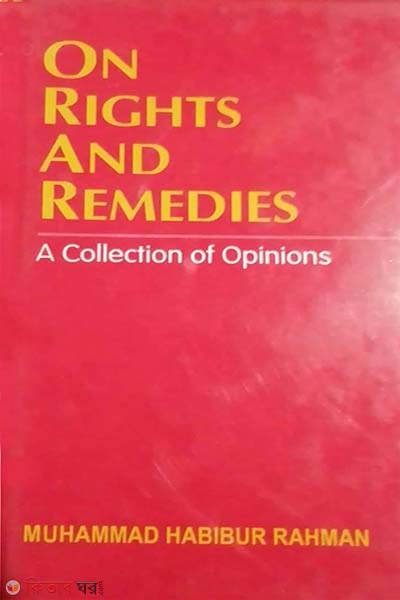 On Rights and Remedies - A Collection of Opinions (On Rights and Remedies - A Collection of Opinions)